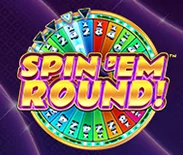 Spin `em Round!